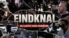 Eindknal - de laatste keer vuurwerk