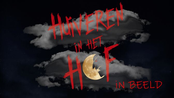 Huiveren in &#8217;t Hof in beeld